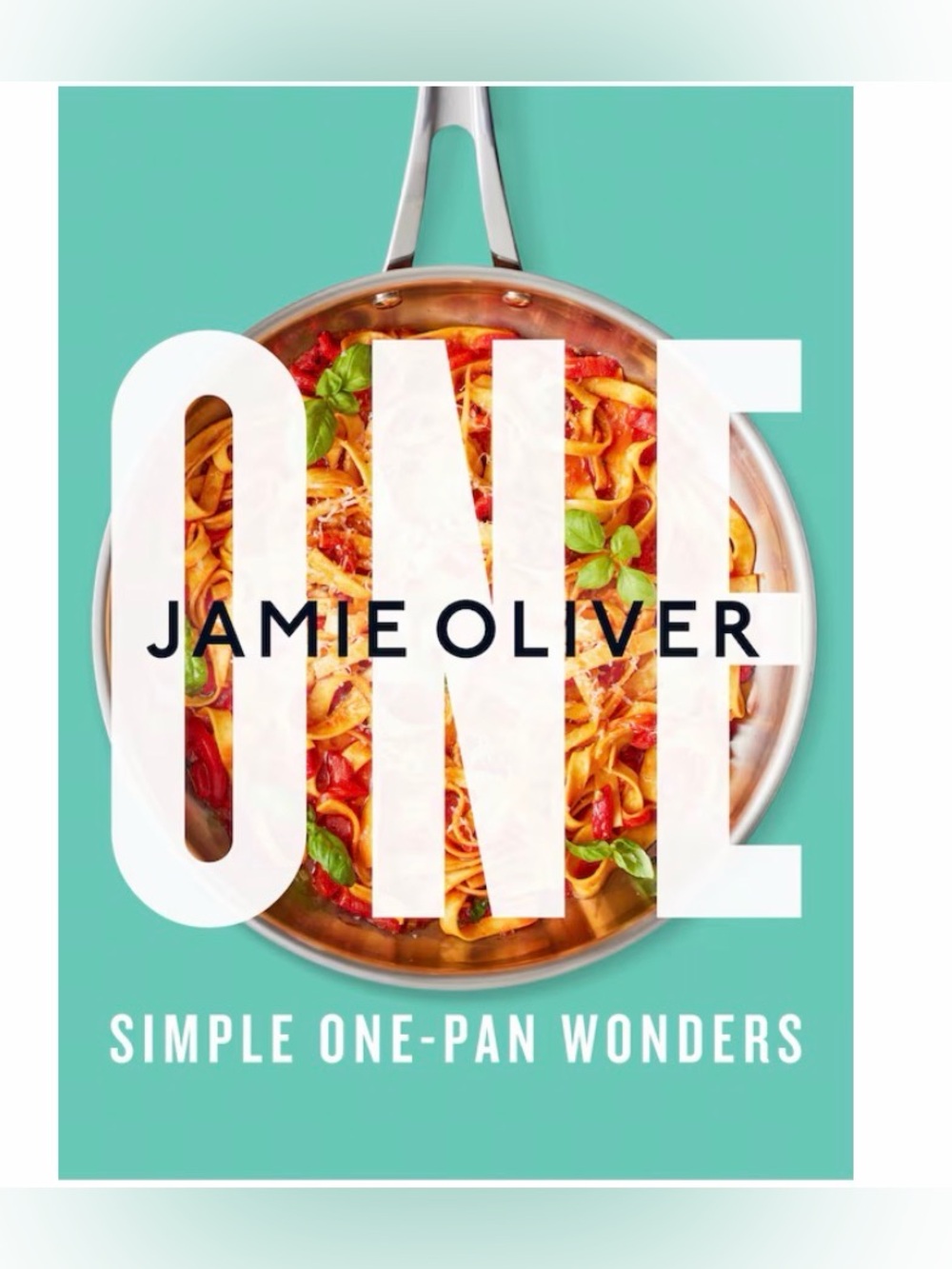 Jamie Oliver - One: Simple One-Pan Wonders. English, 312 Pages